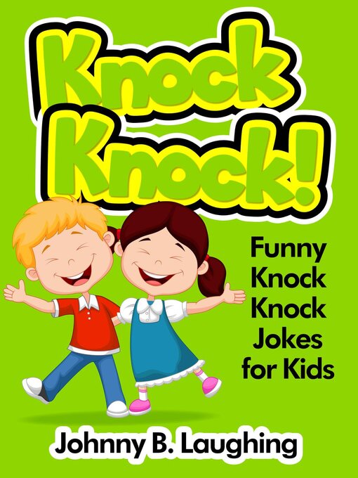 Cover image for Knock Knock! Funny Knock Knock Jokes for Kids
